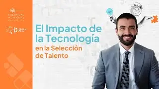 Cómo la tecnología está transformando el reclutamiento de talento con Álvaro Parker