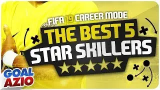 Best Skillful Players To Sign | FIFA 19 Career Mode