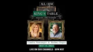 The King's Table - Where HOPE comes to CONQER!