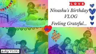 NIVASHU's Birthday Celebration VLOG In தமிழ்  | DIY | Colours Of Life Tamil