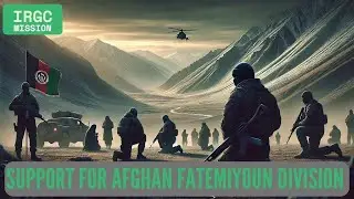 IRGC Missions - Support for Afghan Fatemiyoun Division (2012&ndash;Present)