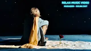Maradiso - Sulma Sait 🙏Meditation Music🌳Relax Music🌗Positive Energy🌹Soothing Music🥰Ethnic🙏