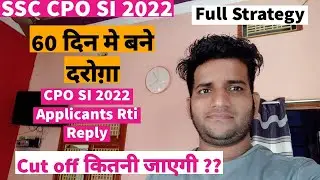SSC CPO SI 2022 / 60 Days Strategy / Cut off / SSC CPO SI 2022 Total Form Fill up