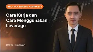 Cara Kerja dan Cara Menggunakan Leverage | AMarkets