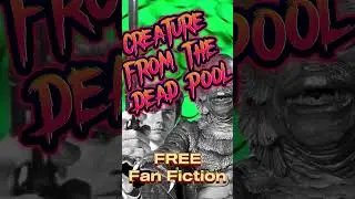 &ldquo;Creature from the Dead Pool.&rdquo; The Gill-Man killed Dirty Harry&rsquo;s twin brother. Fan fiction short