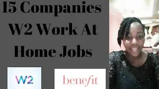 15 Companies that have Full- Time Work from Home Jobs with Benefits