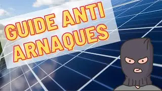 Éviter les arnaques aux panneaux solaires 🌞 🌞 🌞