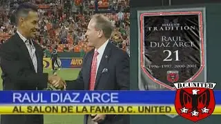 Raul Diaz Arce -DC United Hall of Fame/Salon de la Fama- 2009