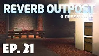 Ep 21: Sheep Farm | Reverb Outpost: A Minecraft LP | Season 2
