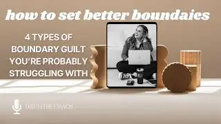 How To Stop Feeling Guilty When You Set Boundaries