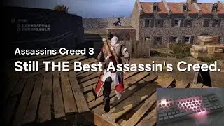 Assassin's Creed 3: Its Replayability is Still So High!