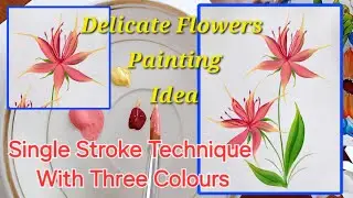 Delicate Flowers Painting Ideas # Easy One Stroke Painting # How to use three colours in one stroke