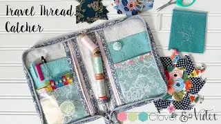 Tutorial: Sew a Travel Thread Catcher