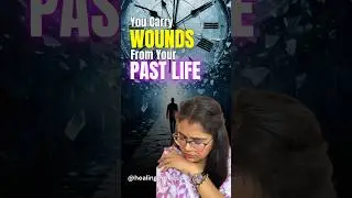 You carry wounds from your past life #innerwork #healing #shadowwork