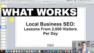 Local Business SEO: Lessons From 2,000 Visitors Per Day