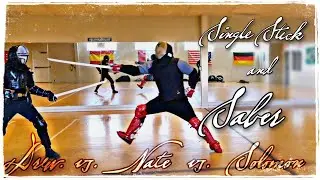 Single Stick and Saber: Drew vs Nate vs Solomon.