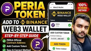 How to Add PERIA Token to Binance Web3 Wallet | Step-by-Step Guide 🔥