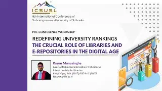 REDEFINING UNIVERSITY RANKINGS : THE CRUCIAL ROLE OF LIBRARIES AND E-REPOSITORIES IN THE DIGITAL AGE