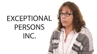 Exceptional Persons Inc. -  AEA 267 Community Partners