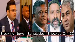Breaking News|| Bangladesh Shocked On ICC & Jay Shah BCB Boycott WC T20 & All Eyes On Mohsin Naqvi