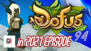 Dofus in 2021