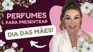 Diferentes estilos de perfumes para presentear as Mam&atilde;es‼️