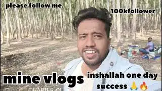 First time mere mine vlogs: struggle chal rahi hain.one day success 🙏. never give up. I believe#vlog