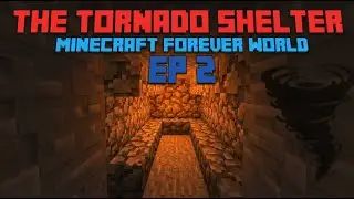 I Started A Farm And Built A Tornado Shelter In My Forever Minecraft World Ep 2