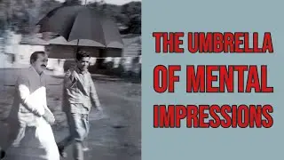 THE UMBRELLA OF MENTAL IMPRESSIONS - AVATAR MEHER BABA
