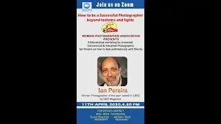 MPA Webinar 1 | IAN PEREIRA | winner &lsquo;Photogragrapher of the year' 1993 by A & M Magazin |11-4-2020.