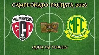 PRIMAVERA X MIRASSOL! CAMPEONATO PAULISTA! O QUE AS CARTAS IR&Atilde;O REVELAR?