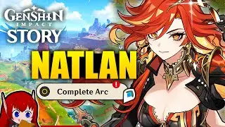 The COMPLETE Genshin Impact Natlan Arc | Full Story Movie (in 40 Minutes!)