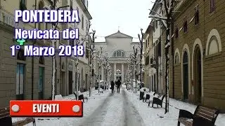 PONTEDERA: Nevicata del 1° Marzo 2018 - di Sergio Colombini