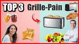 TOP 3 : MEILLEUR GRILLE PAIN 2025
