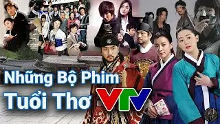 Những Bộ Phim Tuổi Thơ Tr&ecirc;n VTV Phần 2 | Phim H&agrave;n Quốc