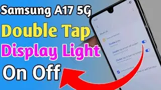 Блокировка экрана двойным касанием на Samsung Galaxy A17 5g (вкл/выкл)
