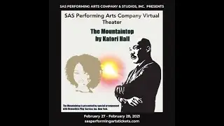SAS Performing Arts Company and Studios Inc. presents Katori Hall's The Mountaintop.
