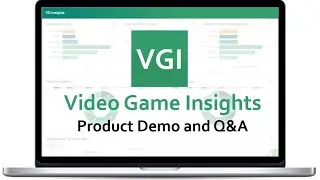 Video Game Insights Platform Demo & Q&A