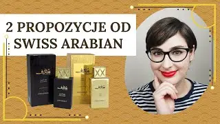 2 propozycje od Swiss Arabian (Shagaf Oud Aswad, Shagaf Oud)