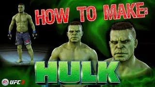 How To Make: The Incredible Hulk in EA Sports UFC 3 (STEP-BY-STEP TUTORIAL)(GameFace Photo Included)