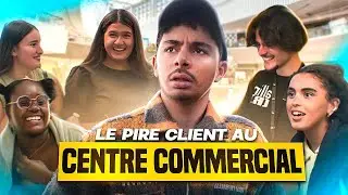 Le PIRE client dans un centre commercial ! - Prank - Nam's