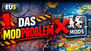 Das Mod-Problem bedroht EU5!