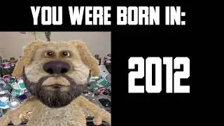 Talking Ben Becoming Old (You Were Born In)