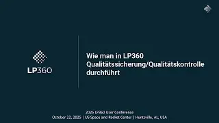 Wie man in LP360 Qualitätssicherung/Qualitätskontrolle durchführt