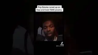 Pop Smoke Ran Up On His Opp And Stole His Fake Jewelry | RIP WOO