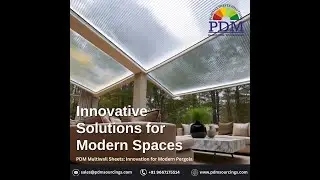 Transform your pergolas with PDM Polycarbonate Multiwall Sheets