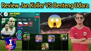 Review Jan Koller VS Benteng Udara 🔥🔥🔥