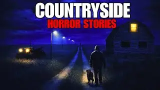 9 True Disturbing  Countryside Horror Stories | Scary Stories For Sleep.