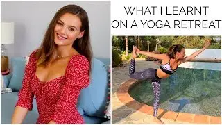 7 THINGS I LEARNT ON A YOGA RETREAT
