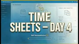 SAP SuccessFactors EC Time Sheets Day 4 #2025